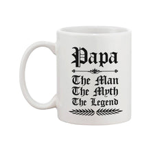 Load image into Gallery viewer, Papa The Man The Myth The Legend Mug