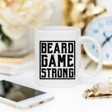 Load image into Gallery viewer, Beard Game Strong Mug